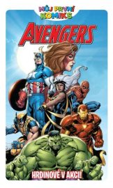 Můj první komiks 13 - Avengers: Hrdinové v akci