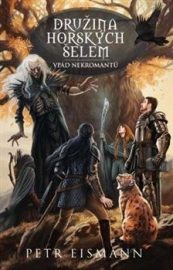 Družina horských šelem 06 - Vpád nekromantů